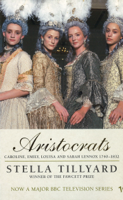 Stella Tillyard - Aristocrats artwork