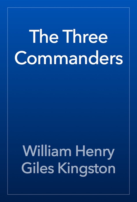 The Three Commanders