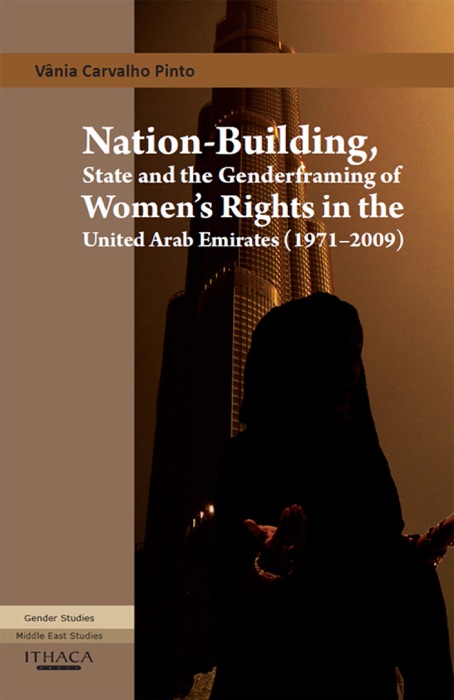 Nation-Building, State and the Genderframing of Women's Rights in the United Arab Emirates