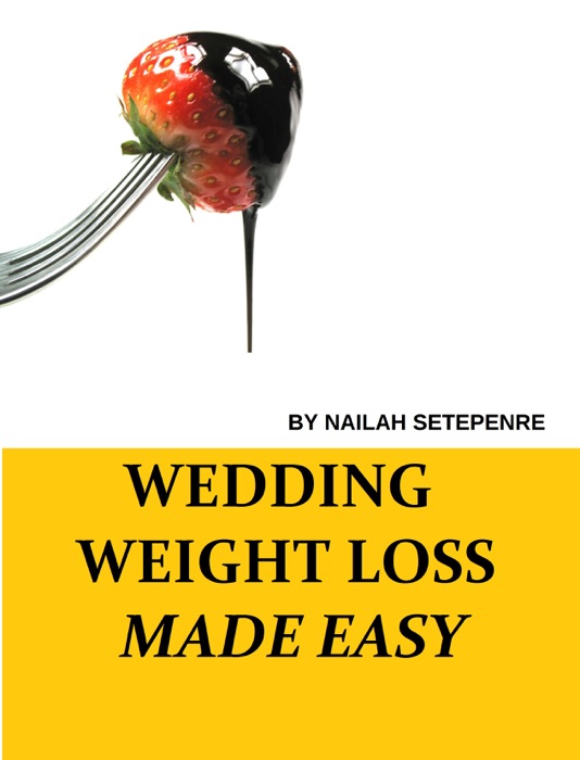 Wedding Weight Loss Made Easy