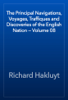 The Principal Navigations, Voyages, Traffiques and Discoveries of the English Nation — Volume 08 - Richard Hakluyt