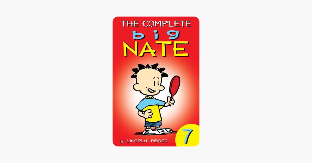 ‎The Complete Big Nate: #7 on Apple Books