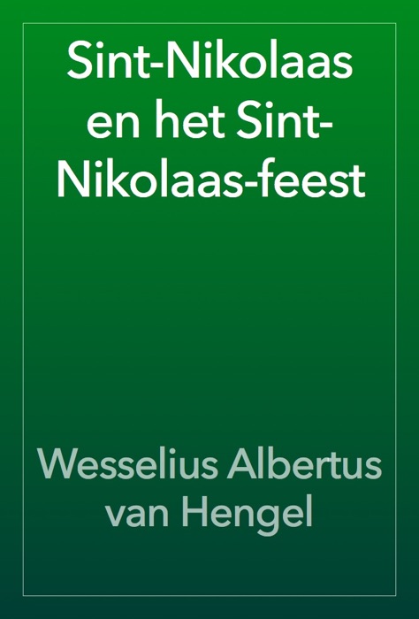 Sint-Nikolaas en het Sint-Nikolaas-feest