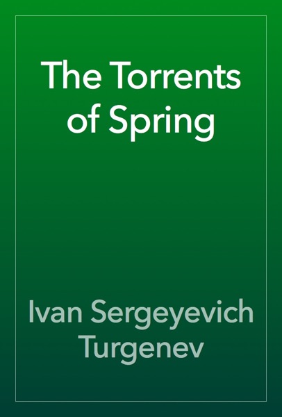 The Torrents of Spring