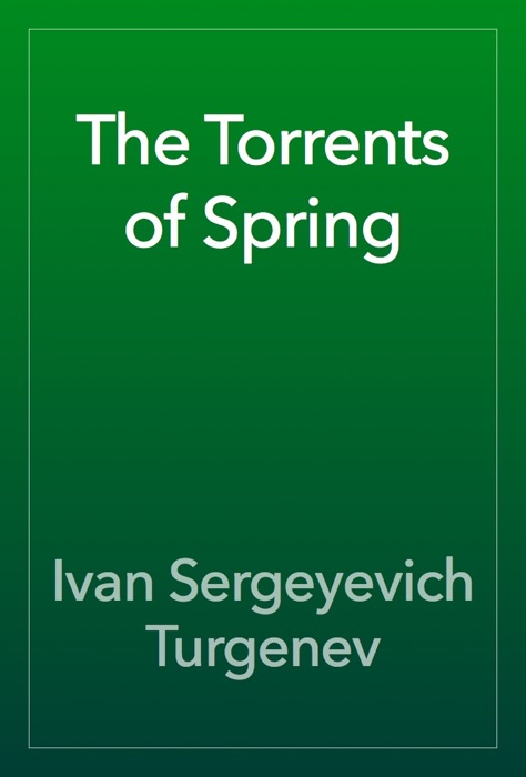 The Torrents of Spring