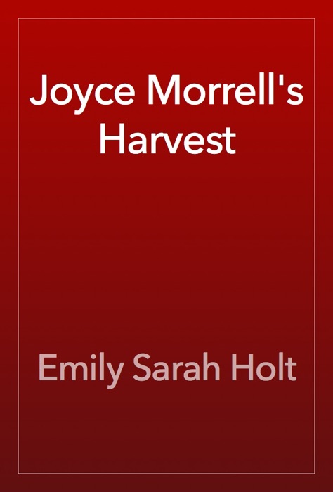 Joyce Morrell's Harvest