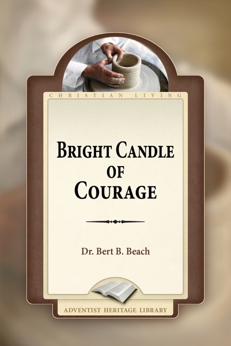 Bright Candle of Courage