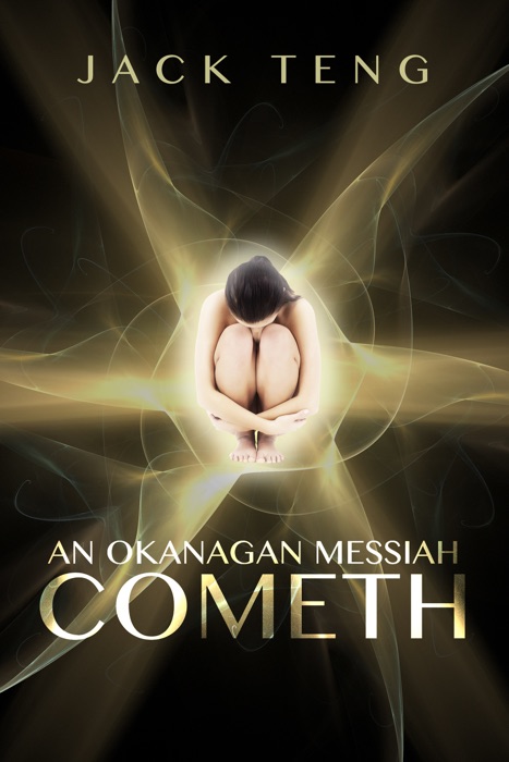 An Okanagan Messiah Cometh (Gilded Butterfly Book 1)