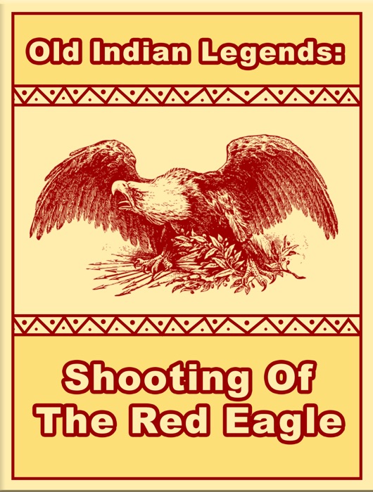 Shooting Of The Red Eagle