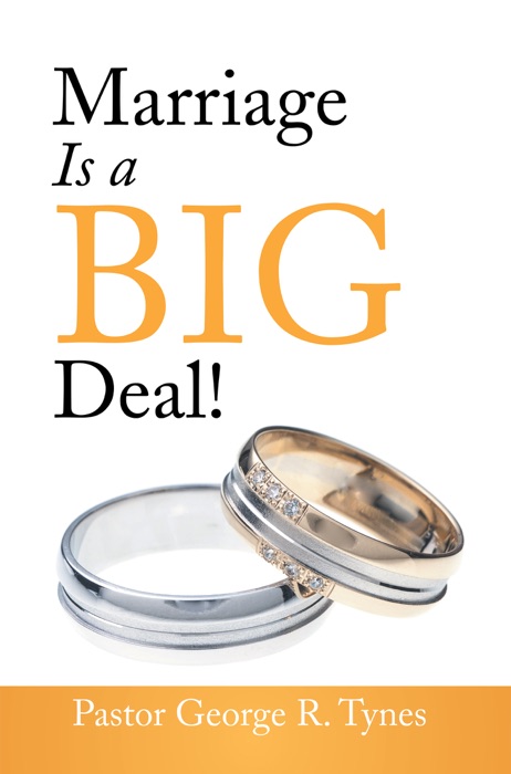 Marriage Is a Big Deal!