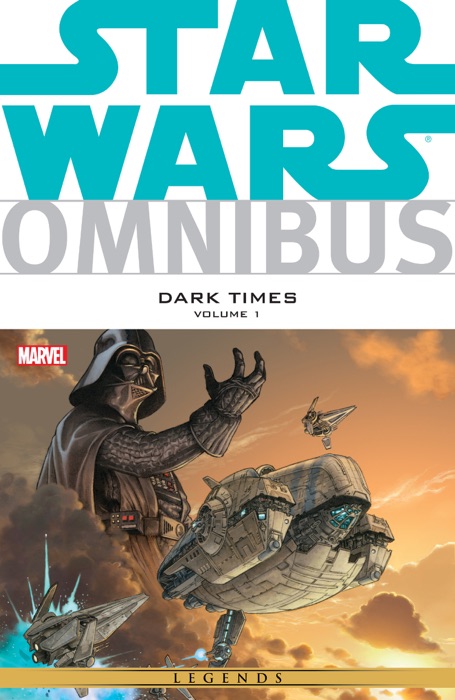 Star Wars Omnibus Dark Times Vol. 1