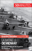 La bataille de Midway - Laurent Campolini