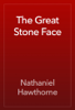 The Great Stone Face - 너새니얼 호손