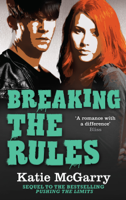 Katie McGarry - Breaking The Rules artwork