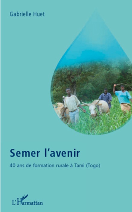 Semer l’avenir