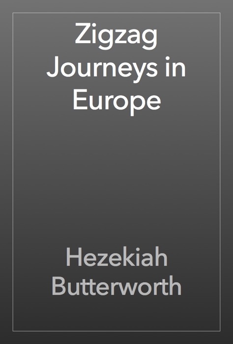 Zigzag Journeys in Europe