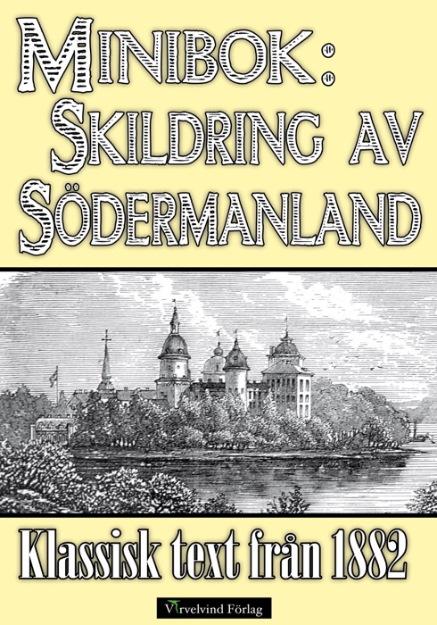 Skildring av Södermanland 1882