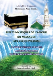 Book's Cover of Effets mystiques de l'Amour du messager ou etre avec le prophète