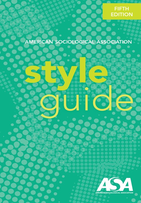 American Sociological Association Style Guide, Fifth Edition