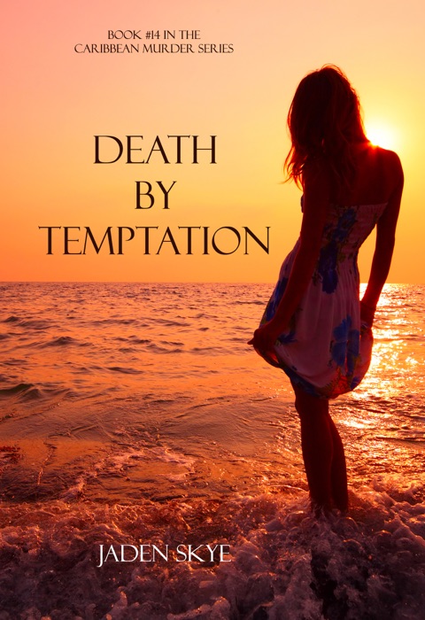 Death by Temptation (Book #14 in the Carribean Murder series)