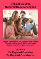 Brilliant Children Nurtured from Conception