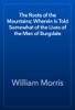 The Roots of the Mountains; Wherein Is Told Somewhat of the Lives of the Men of Burgdale - William Morris