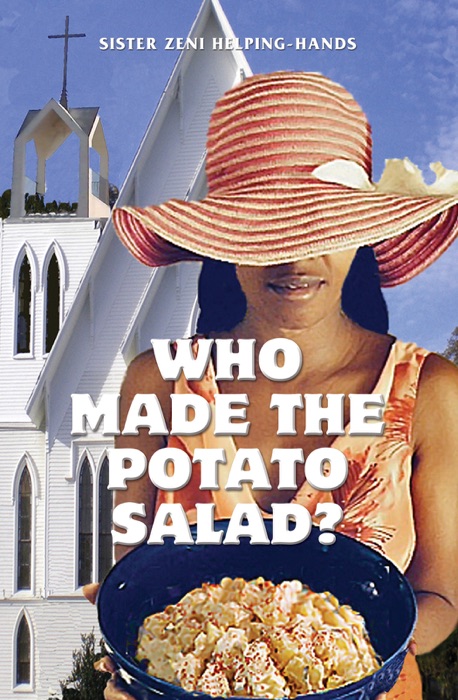 Who Made the Potato Salad?