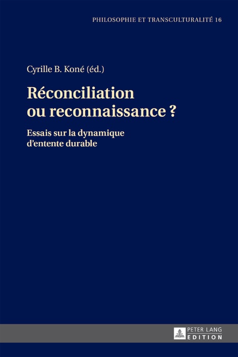 Réconciliation ou reconnaissance?