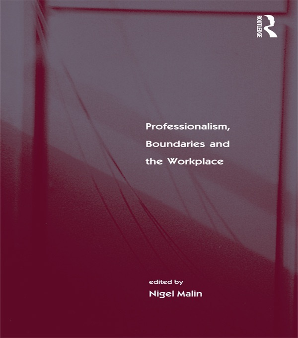 Professionalism, Boundaries and the Workplace