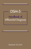 DSM-5® Handbook of Differential Diagnosis - Michael B. First MD