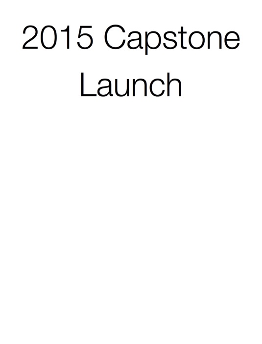 Capstone Launch