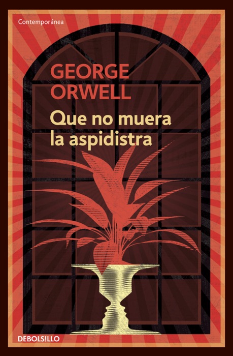 Que no muera el aspidistra (edición definitiva avalada por The Orwell Estate)