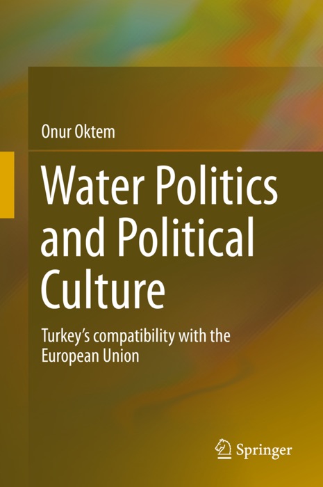 Water Politics and Political Culture