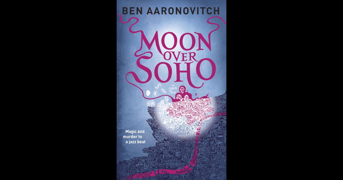 ben aaronovitch moon over soho