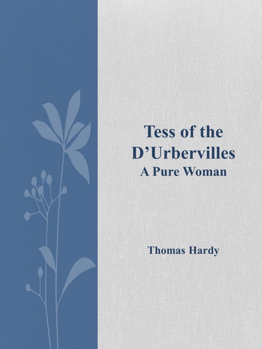 Tess of the D’Urbervilles