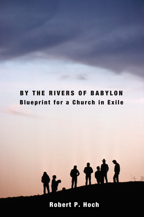 By the Rivers of Babylon