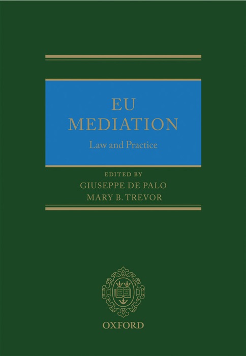 EU Mediation Law and Practice