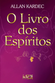 O livro dos espíritos - Allan Kardec