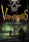 Vampirates: Black Heart - Justin Somper