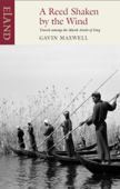A Reed Shaken by the Wind - Gavin Maxwell