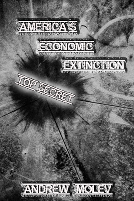 America's Economic Extinction