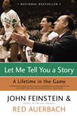 Let Me Tell You a Story - Red Auerbach & John Feinstein