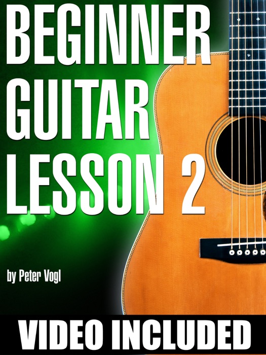 Beginner Guitar Lesson 2