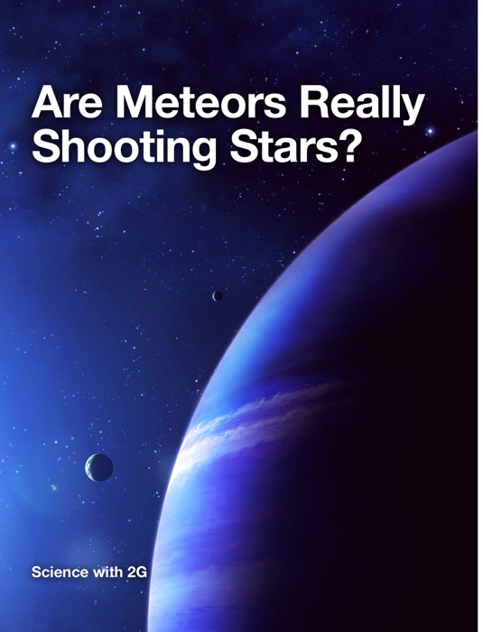Are Meteors Really Shooting Stars?