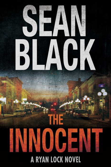 The Innocent: A Ryan Lock Thriller