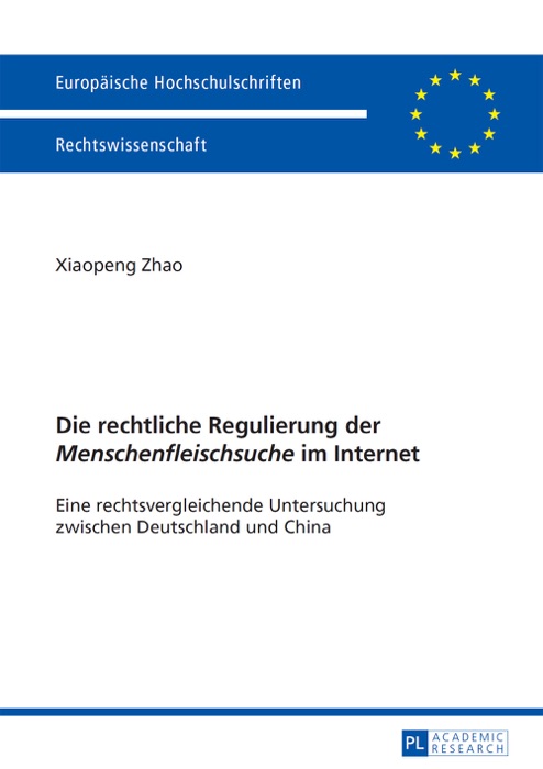 Die rechtliche Regulierung der Menschenfleischsuche im internet