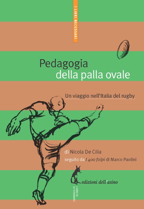 Pedagogia della palla ovale. Un viaggio nell’Italia del rugby