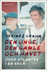 Den unge, den gamle och havet - Sven Yrvind & Thomas Grahn