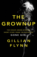 Gillian Flynn - The Grownup artwork