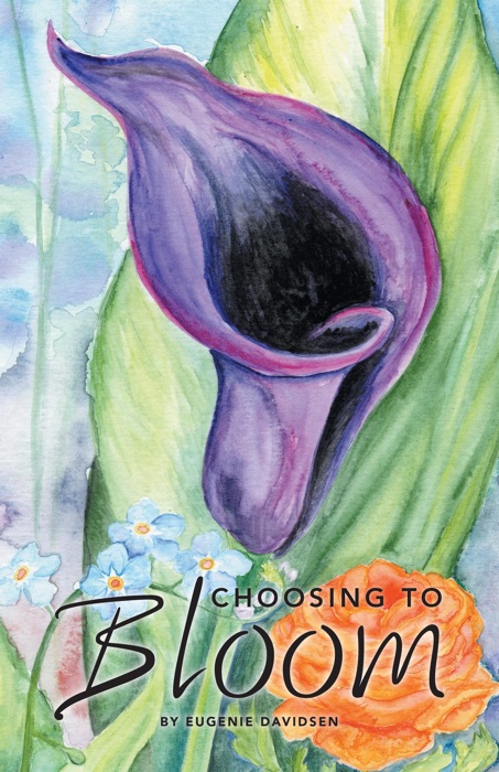 Choosing to Bloom